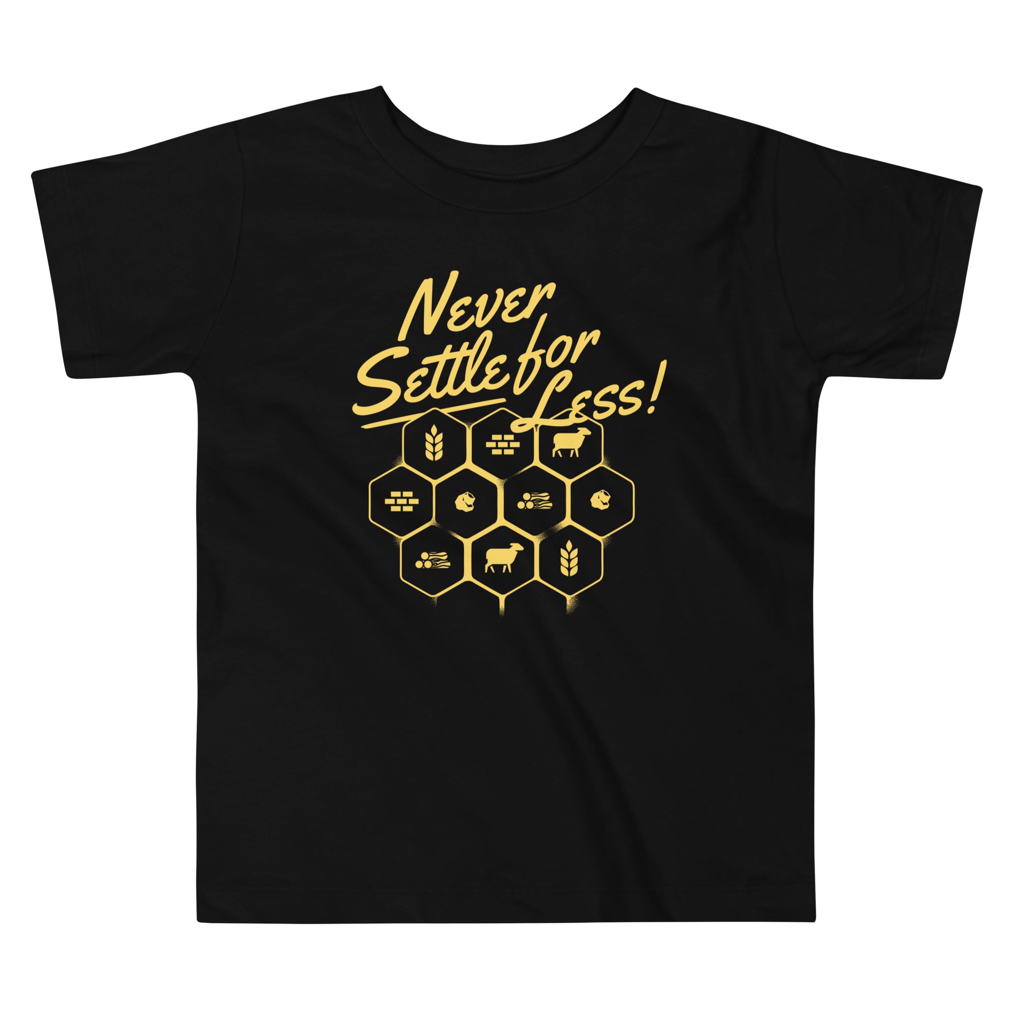 Never Settle For Less Kid's Toddler - Adult & Kids T-Shirts, Sweatshirts & Hoodies apparel design preview 1