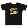 Sometimes I Even Amaze Myself Kid's Toddler - Adult & Kids T-Shirts, Sweatshirts & Hoodies apparel design preview 1