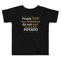 Sentences That End In Potato Kid's Toddler - Adult & Kids T-Shirts, Sweatshirts & Hoodies apparel design preview 1