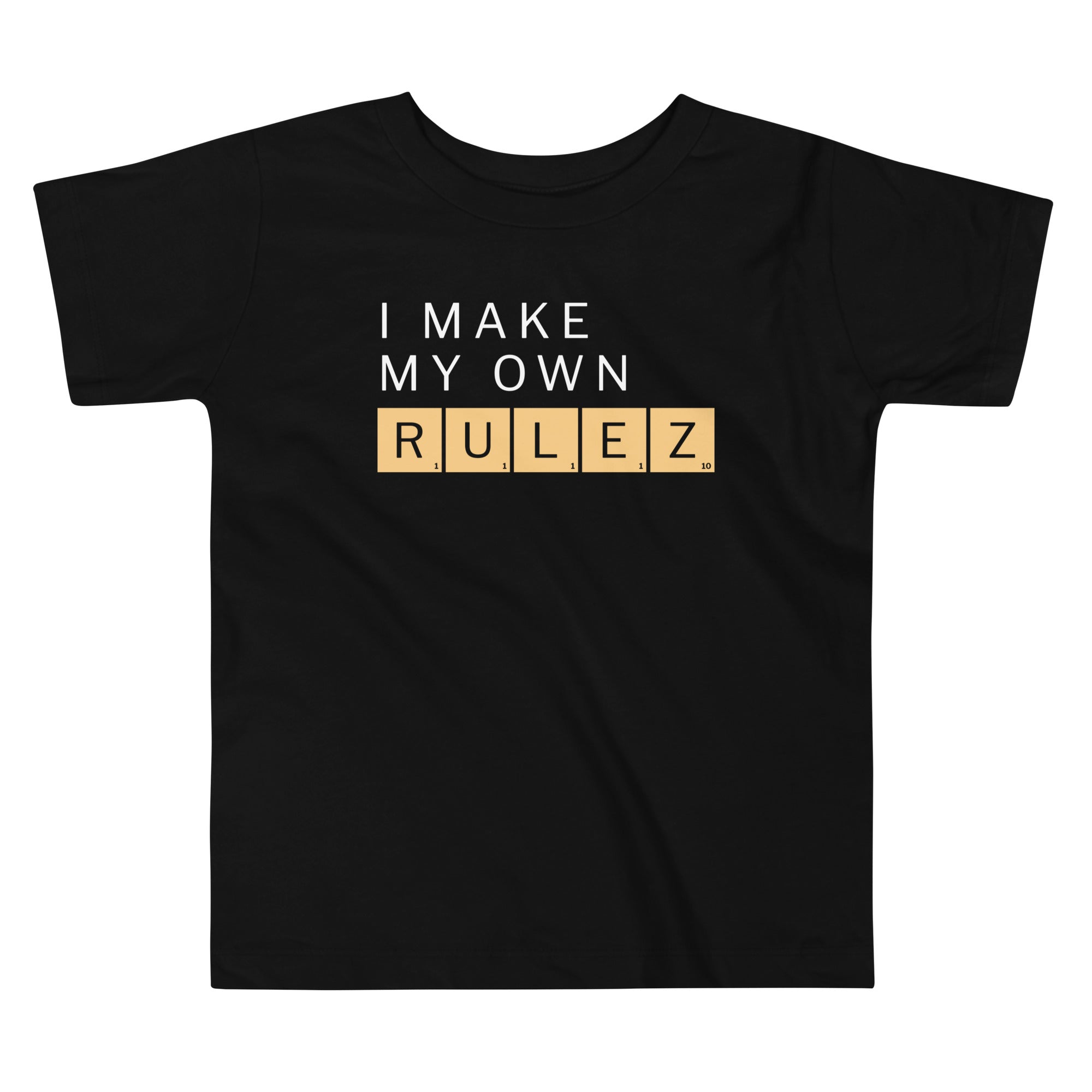I Make My Own Rulez Kid's Toddler - Adult & Kids T-Shirts, Sweatshirts & Hoodies apparel design preview 1