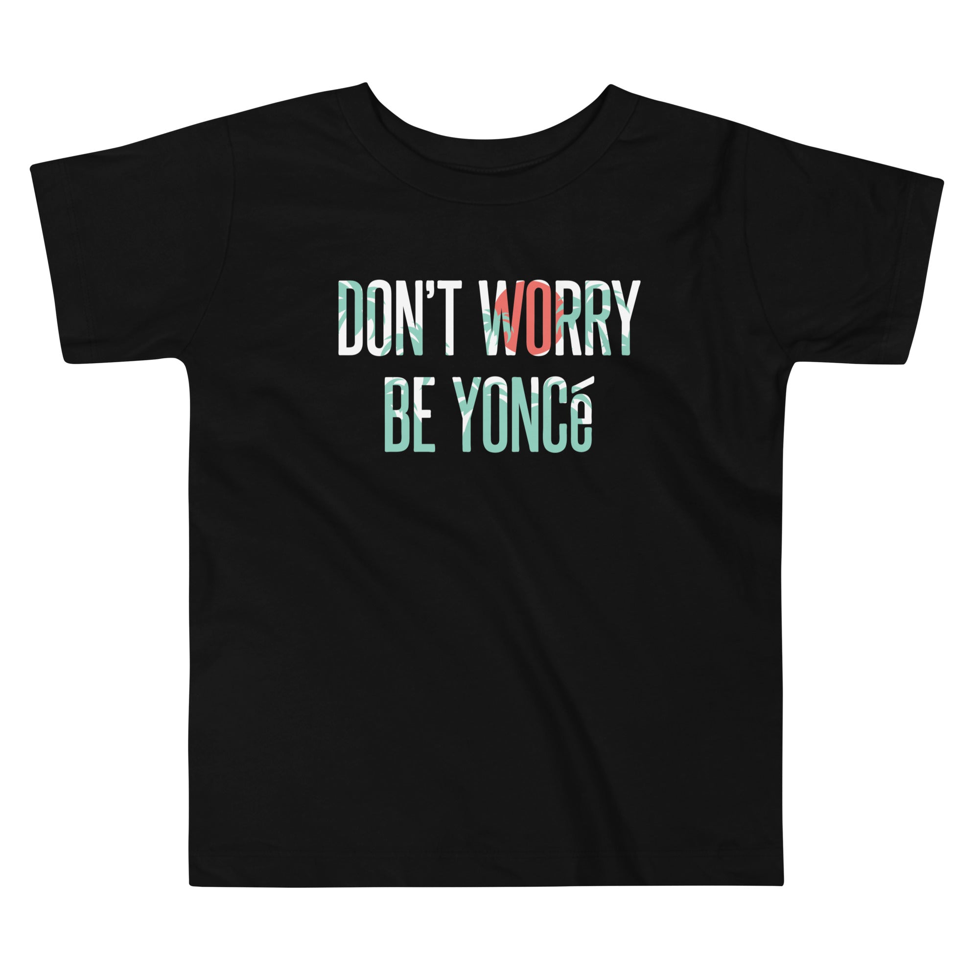 Don't Worry Be Yonce Kid's Toddler - Adult & Kids T-Shirts, Sweatshirts & Hoodies apparel design preview 1