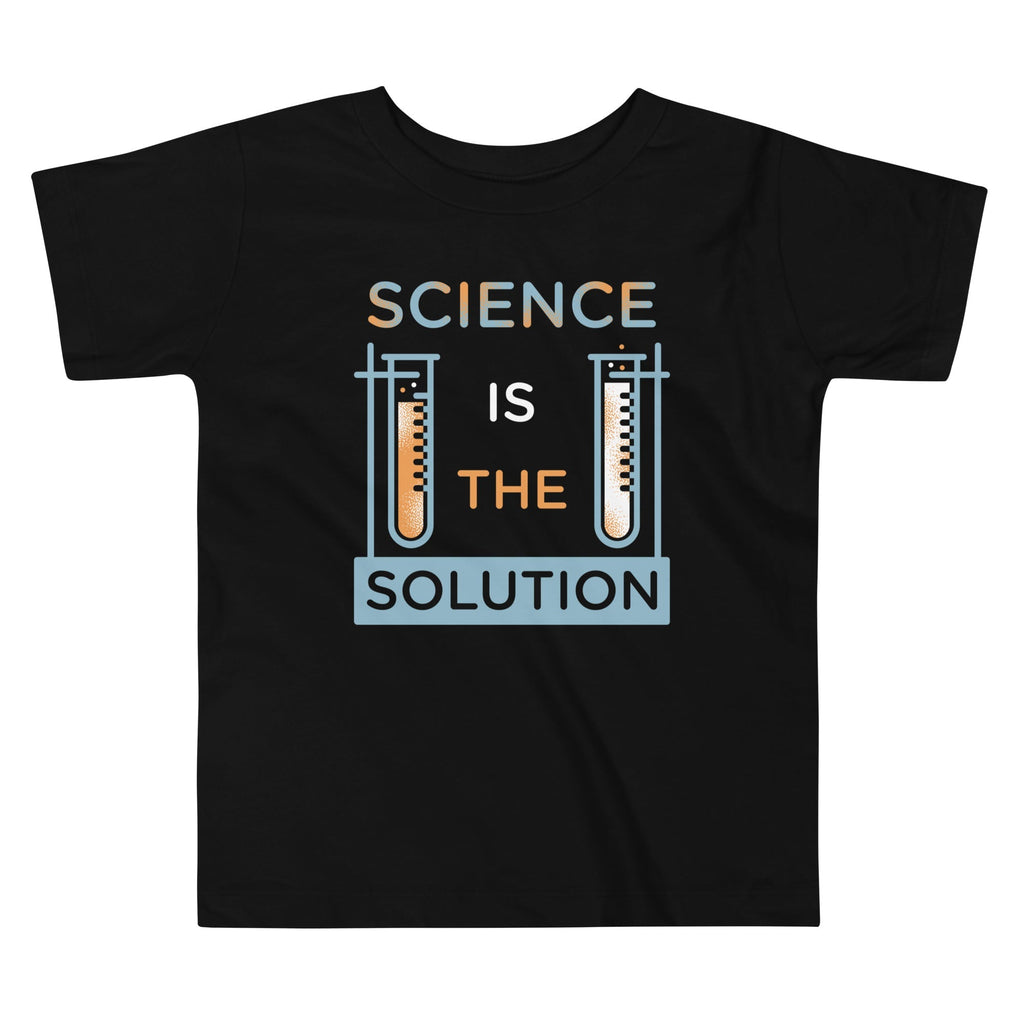 Science Is The Solution Kid's Toddler - Adult & Kids T-Shirts, Sweatshirts & Hoodies apparel design preview 1