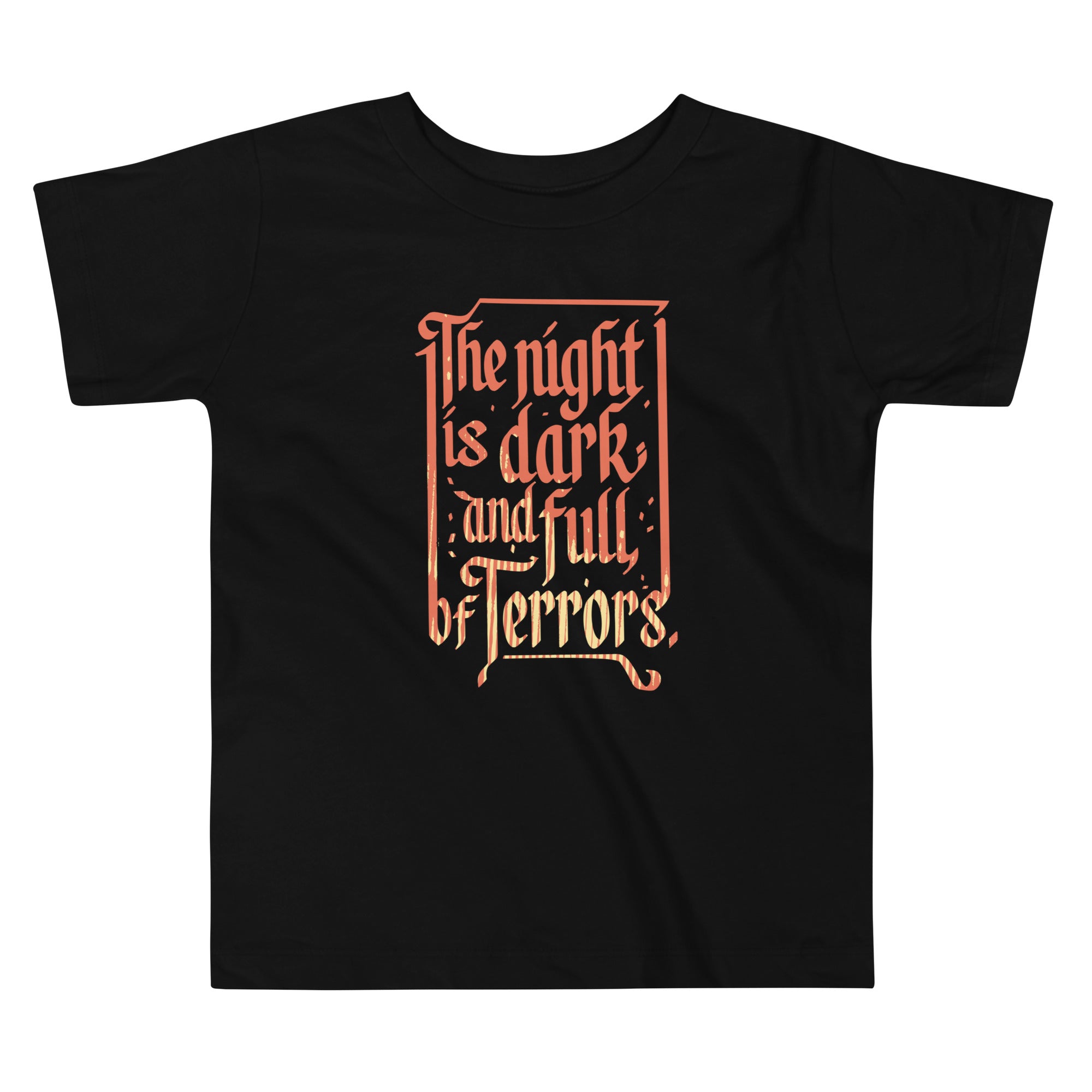 The Night Is Dark And Full Of Terrors Kid's Toddler - Adult & Kids T-Shirts, Sweatshirts & Hoodies apparel design preview 1