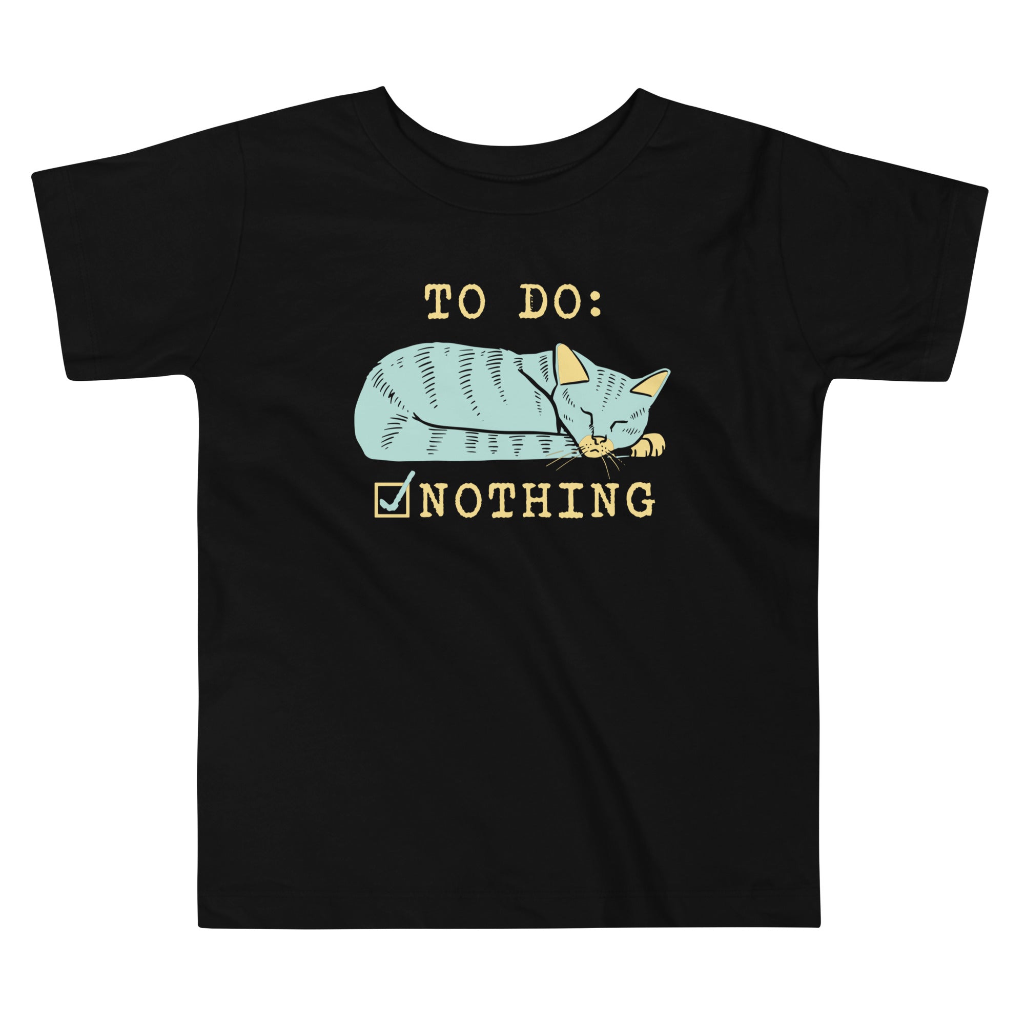 To Do: Nothing Kid's Toddler - Adult & Kids T-Shirts, Sweatshirts & Hoodies apparel design preview 1