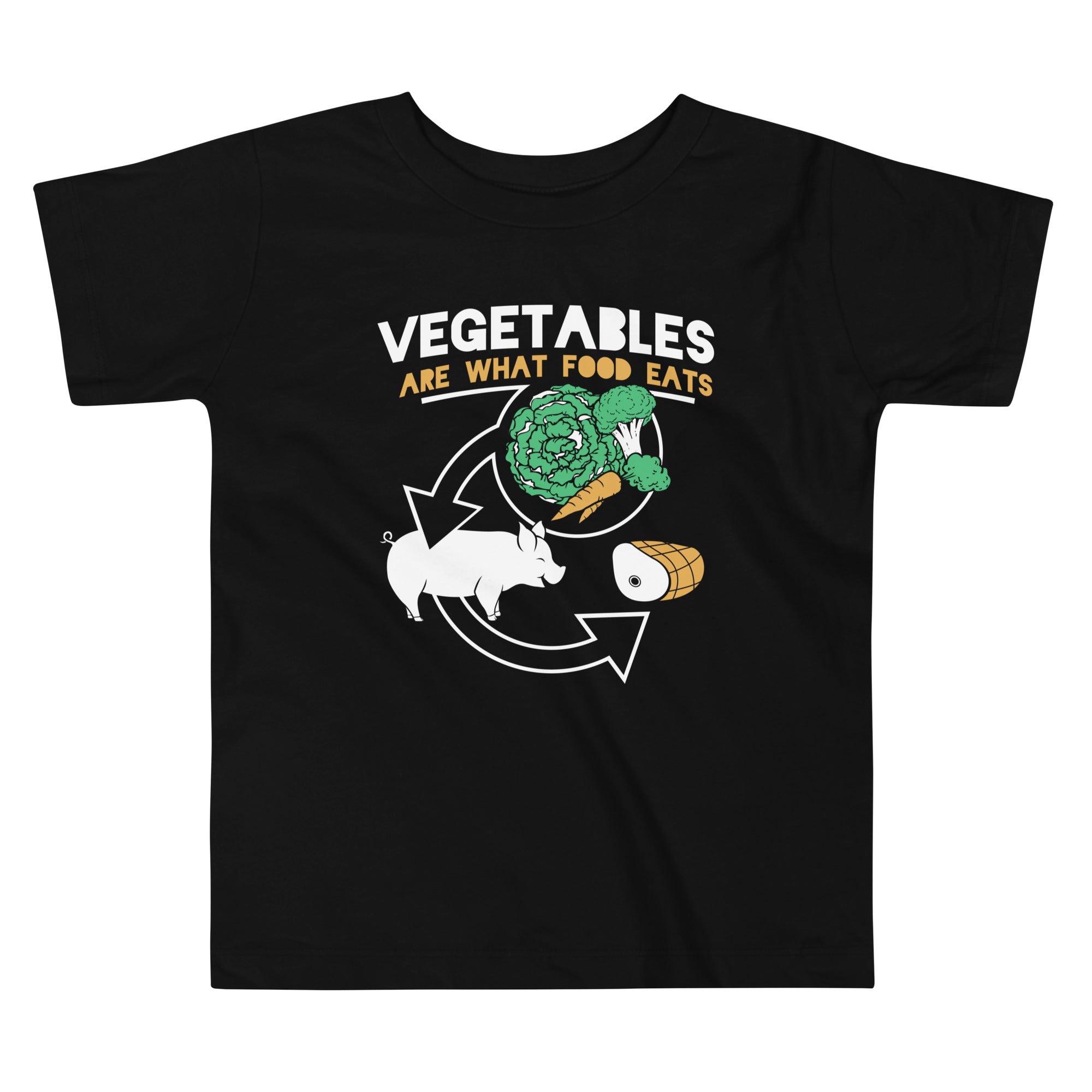 Vegetables Are What Food Eats Kid's Toddler - Adult & Kids T-Shirts, Sweatshirts & Hoodies apparel design preview 1