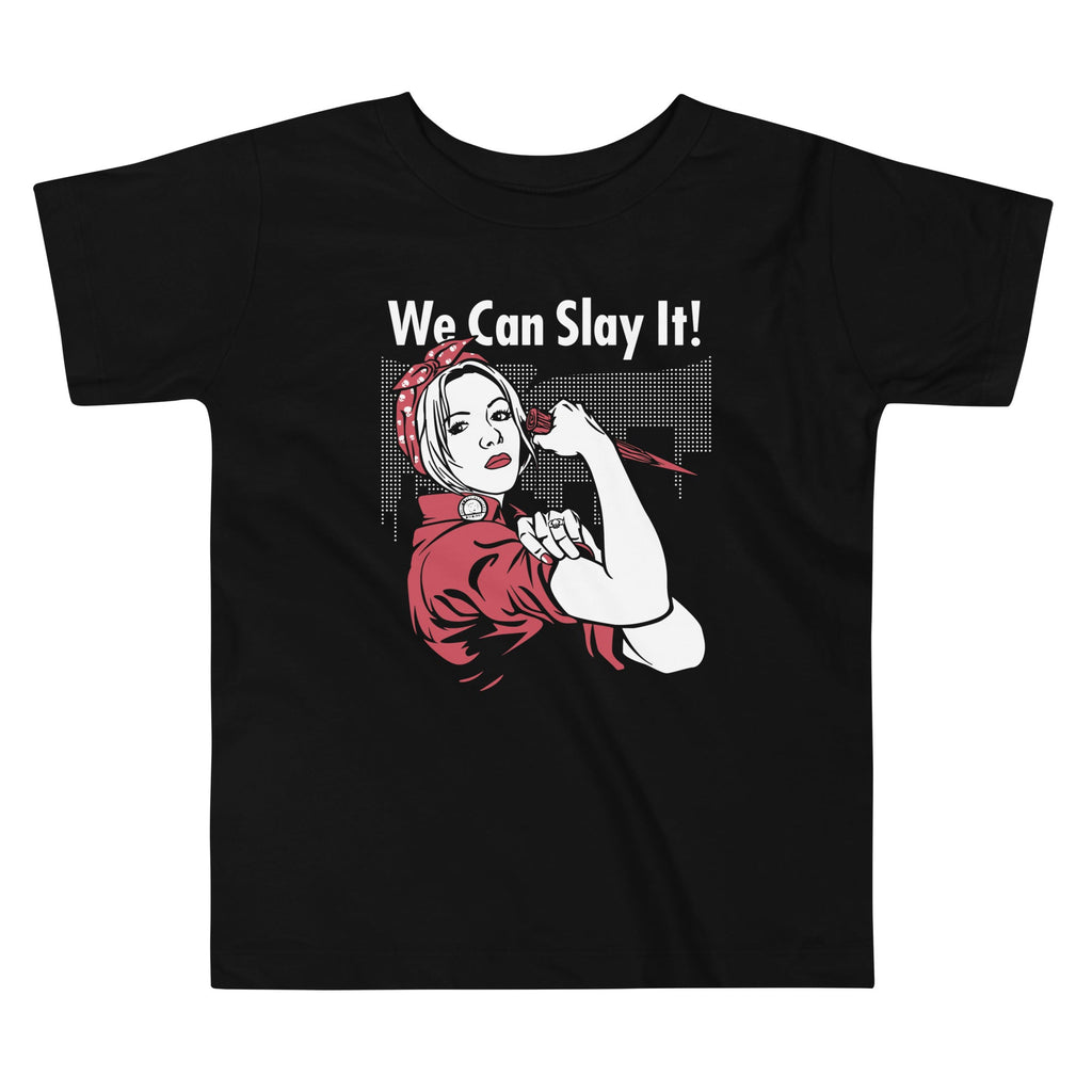 We Can Slay It! Kid's Toddler - Adult & Kids T-Shirts, Sweatshirts & Hoodies apparel design preview 1