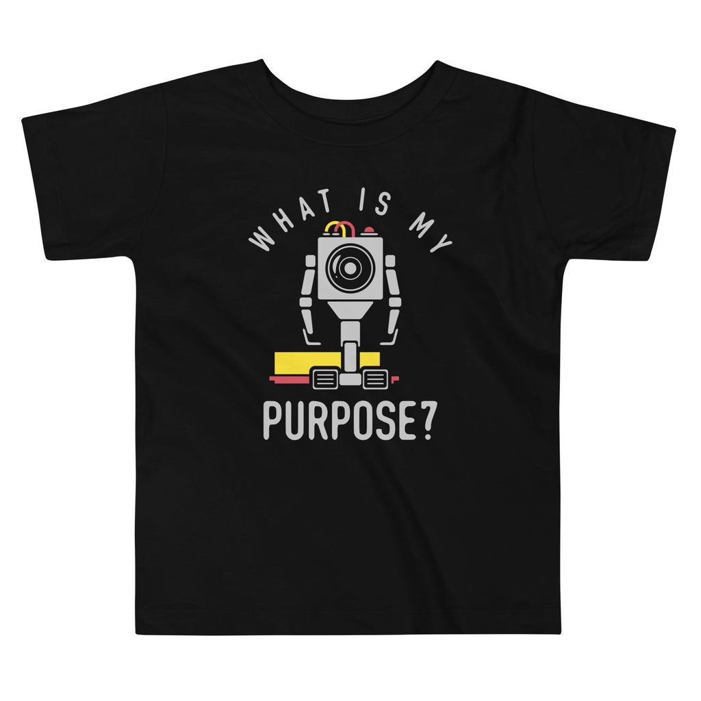 What Is My Purpose? Kid's Toddler - Adult & Kids T-Shirts, Sweatshirts & Hoodies apparel design preview 1