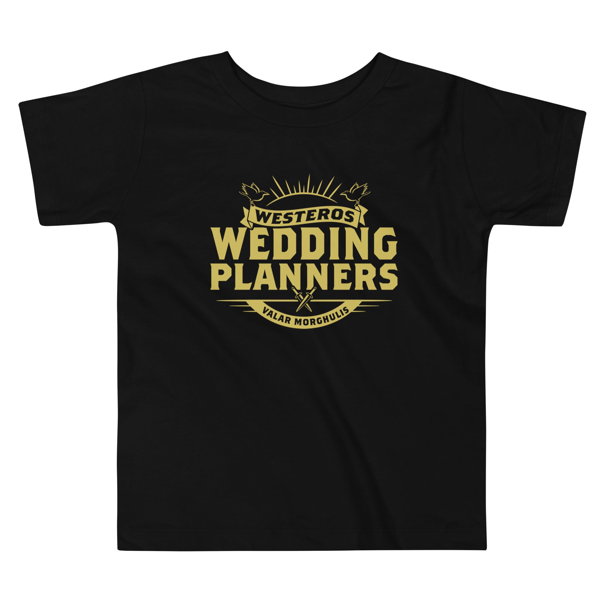 Westeros Wedding Planners Kid's Toddler - Adult & Kids T-Shirts, Sweatshirts & Hoodies apparel design preview 1