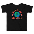 Reading Will Save The World Kid's Toddler - Adult & Kids T-Shirts, Sweatshirts & Hoodies apparel design preview 1
