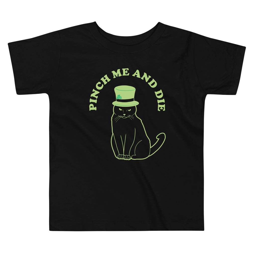 Pinch Me And Die Kid's Toddler - Adult & Kids T-Shirts, Sweatshirts & Hoodies apparel design preview 1