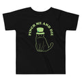 Pinch Me And Die Kid's Toddler - Adult & Kids T-Shirts, Sweatshirts & Hoodies apparel design preview 1
