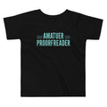 Amatuer Proorfreader Kid's Toddler - Adult & Kids T-Shirts, Sweatshirts & Hoodies apparel design preview 1