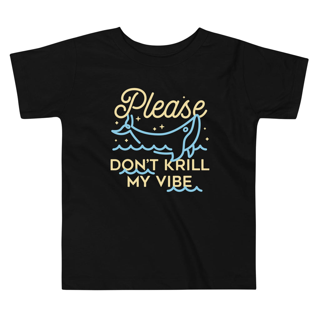 Please Don't Krill My Vibe Kid's Toddler - Adult & Kids T-Shirts, Sweatshirts & Hoodies apparel design preview 1