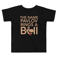 The Name Pavlov Rings A Bell Kid's Toddler - Adult & Kids T-Shirts, Sweatshirts & Hoodies apparel design preview 1