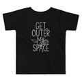 Get Outer My Space Kid's Toddler - Adult & Kids T-Shirts, Sweatshirts & Hoodies apparel design preview 1