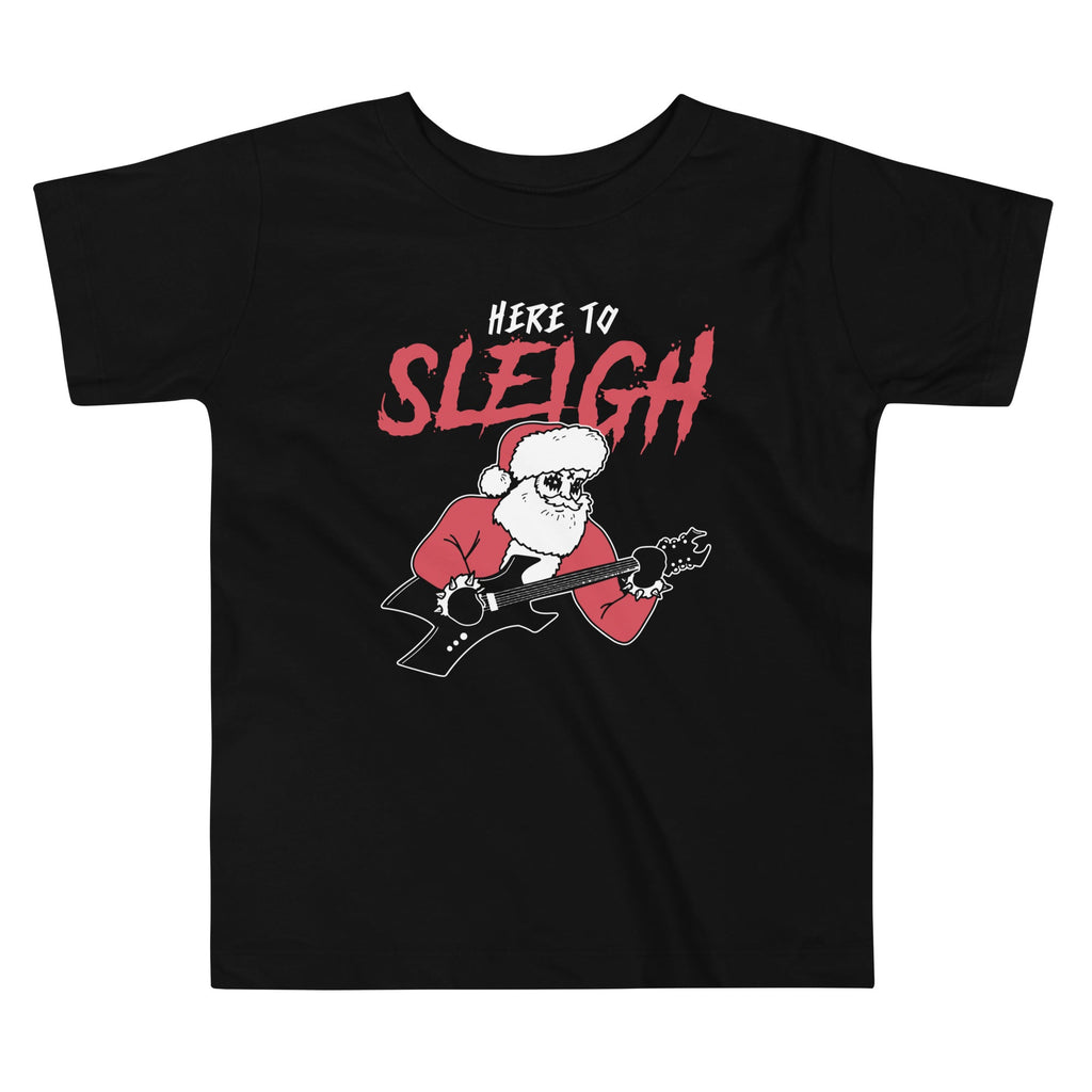 Here to Sleigh Kid's Toddler - Adult & Kids T-Shirts, Sweatshirts & Hoodies apparel design preview 1