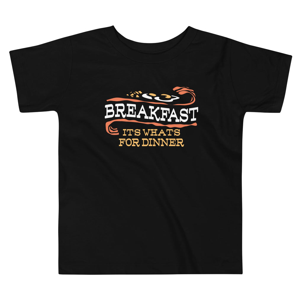 Breakfast, It's What's For Dinner Kid's Toddler - Adult & Kids T-Shirts, Sweatshirts & Hoodies apparel design preview 1