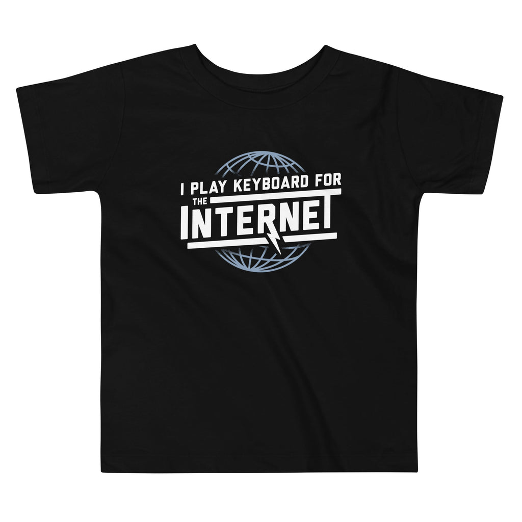 I Play Keyboard For The Internet Kid's Toddler - Adult & Kids T-Shirts, Sweatshirts & Hoodies apparel design preview 1
