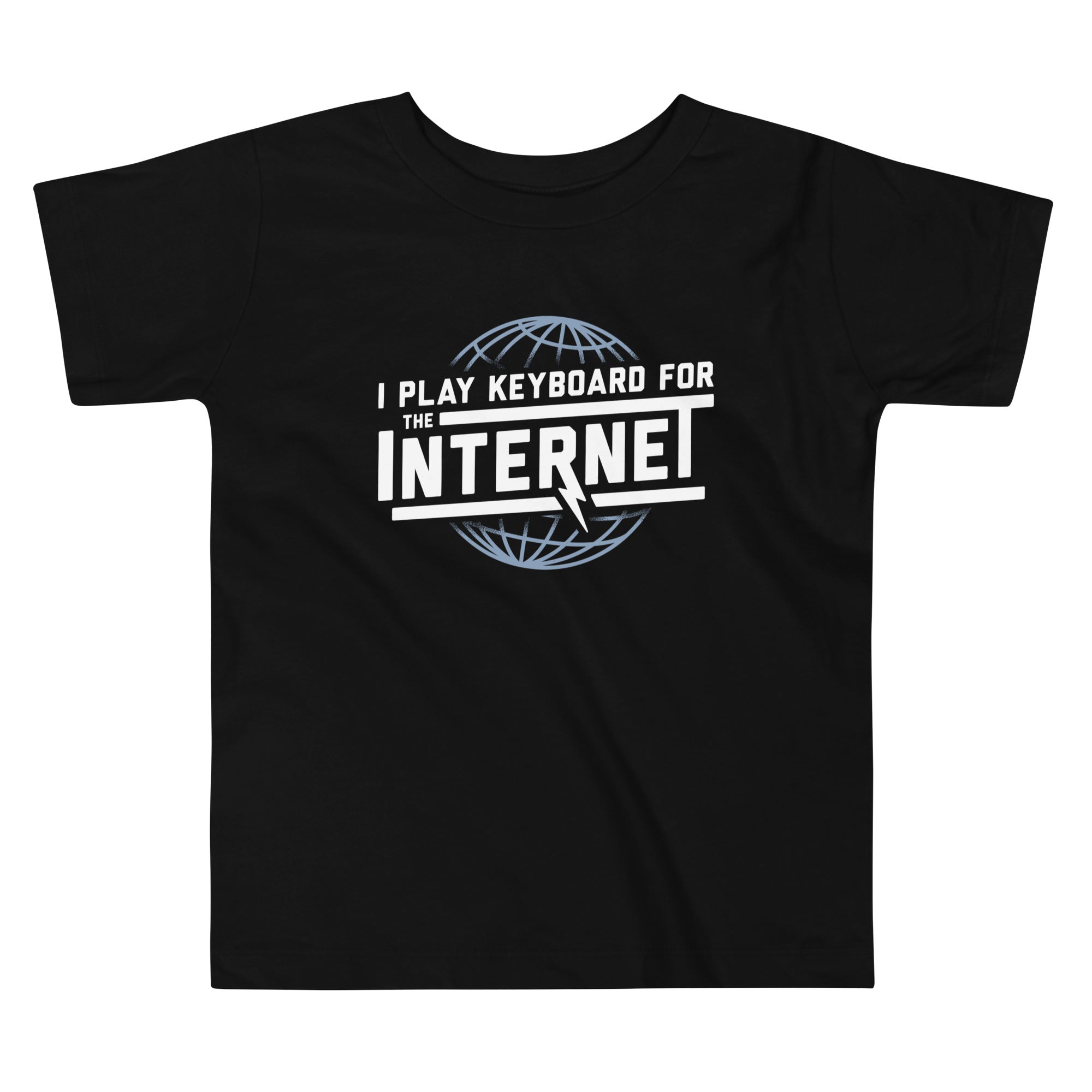 I Play Keyboard For The Internet Kid's Toddler - Adult & Kids T-Shirts, Sweatshirts & Hoodies apparel design preview 1