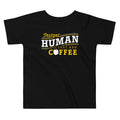 Instant Human Just Add Coffee Kid's Toddler - Adult & Kids T-Shirts, Sweatshirts & Hoodies apparel design preview 1