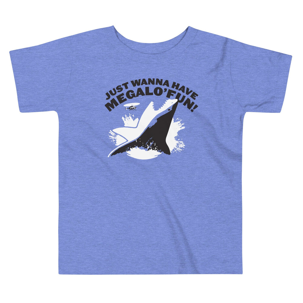 Just Wanna Have Megalo' Fun! Kid's Toddler - Adult & Kids T-Shirts, Sweatshirts & Hoodies apparel design preview 1