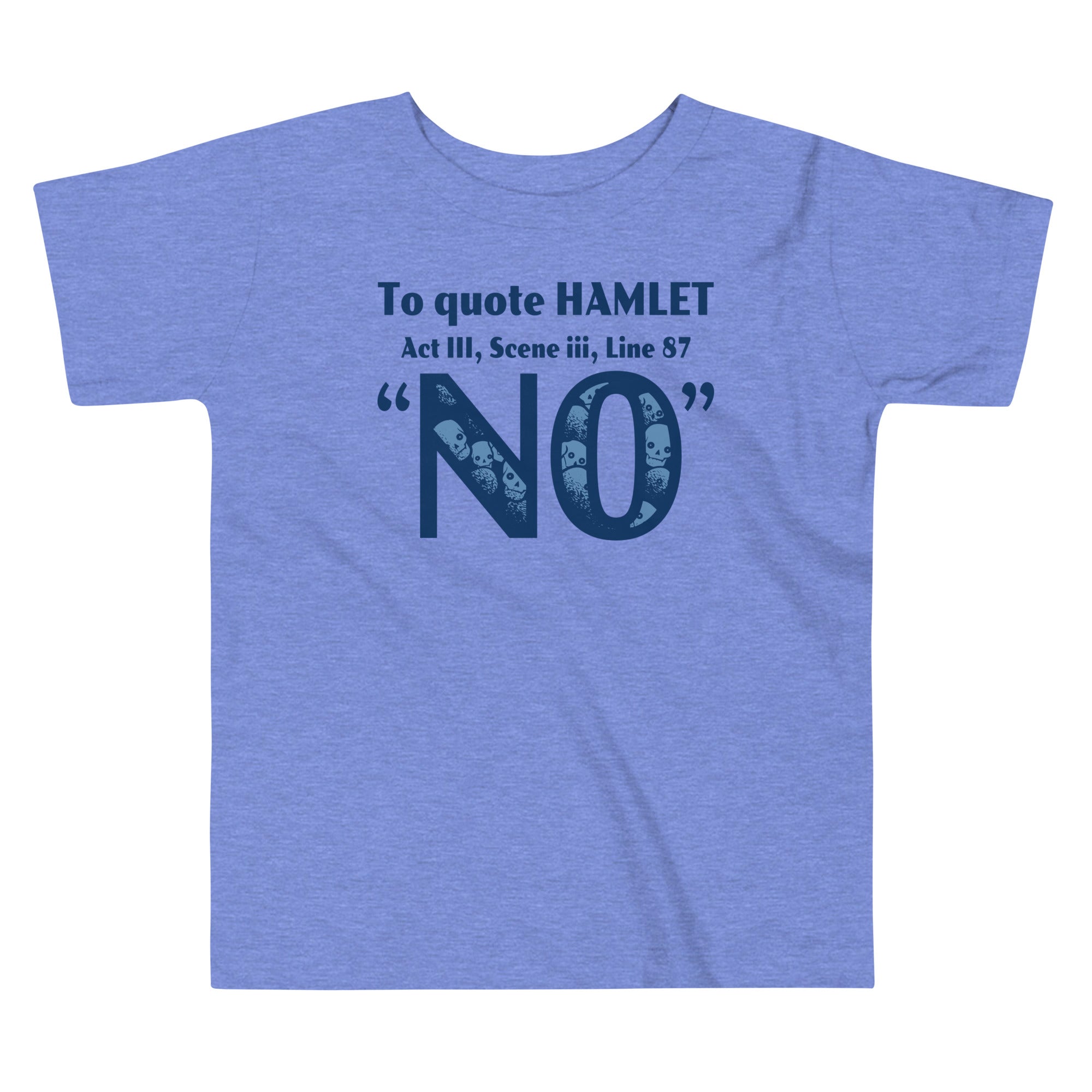 To Quote Hamlet Kid's Toddler - Adult & Kids T-Shirts, Sweatshirts & Hoodies apparel design preview 1