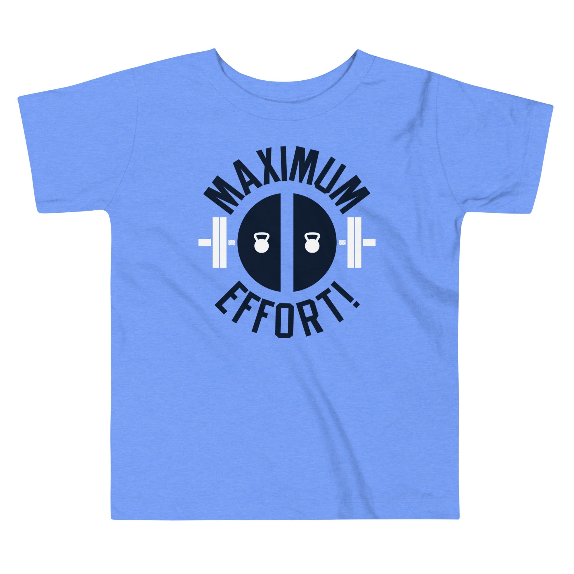 Maximum Effort! Kid's Toddler - Adult & Kids T-Shirts, Sweatshirts & Hoodies apparel design preview 1