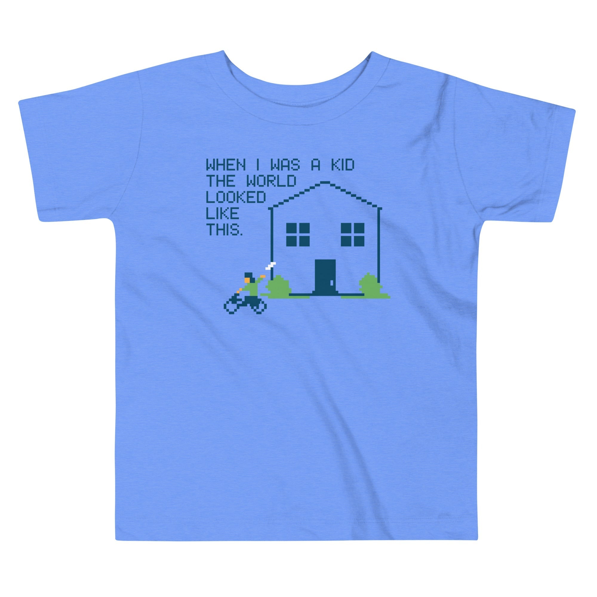 When I Was A Kid The World Kid's Toddler - Adult & Kids T-Shirts, Sweatshirts & Hoodies apparel design preview 1