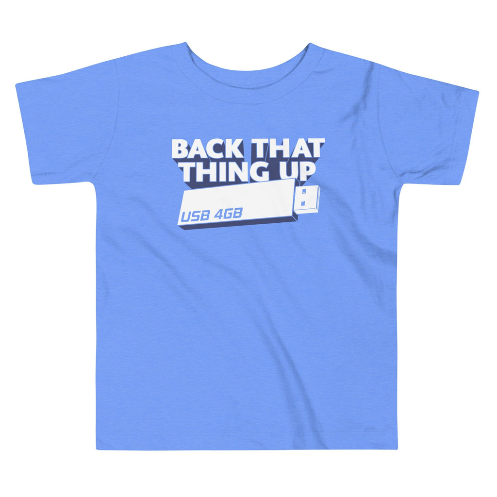 Back That Thing Up Kid's Toddler - Adult & Kids T-Shirts, Sweatshirts & Hoodies apparel design preview 1