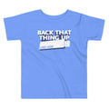 Back That Thing Up Kid's Toddler - Adult & Kids T-Shirts, Sweatshirts & Hoodies apparel design preview 1