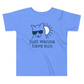 Just Wanna Have Sun Kid's Toddler - Adult & Kids T-Shirts, Sweatshirts & Hoodies apparel design preview 1