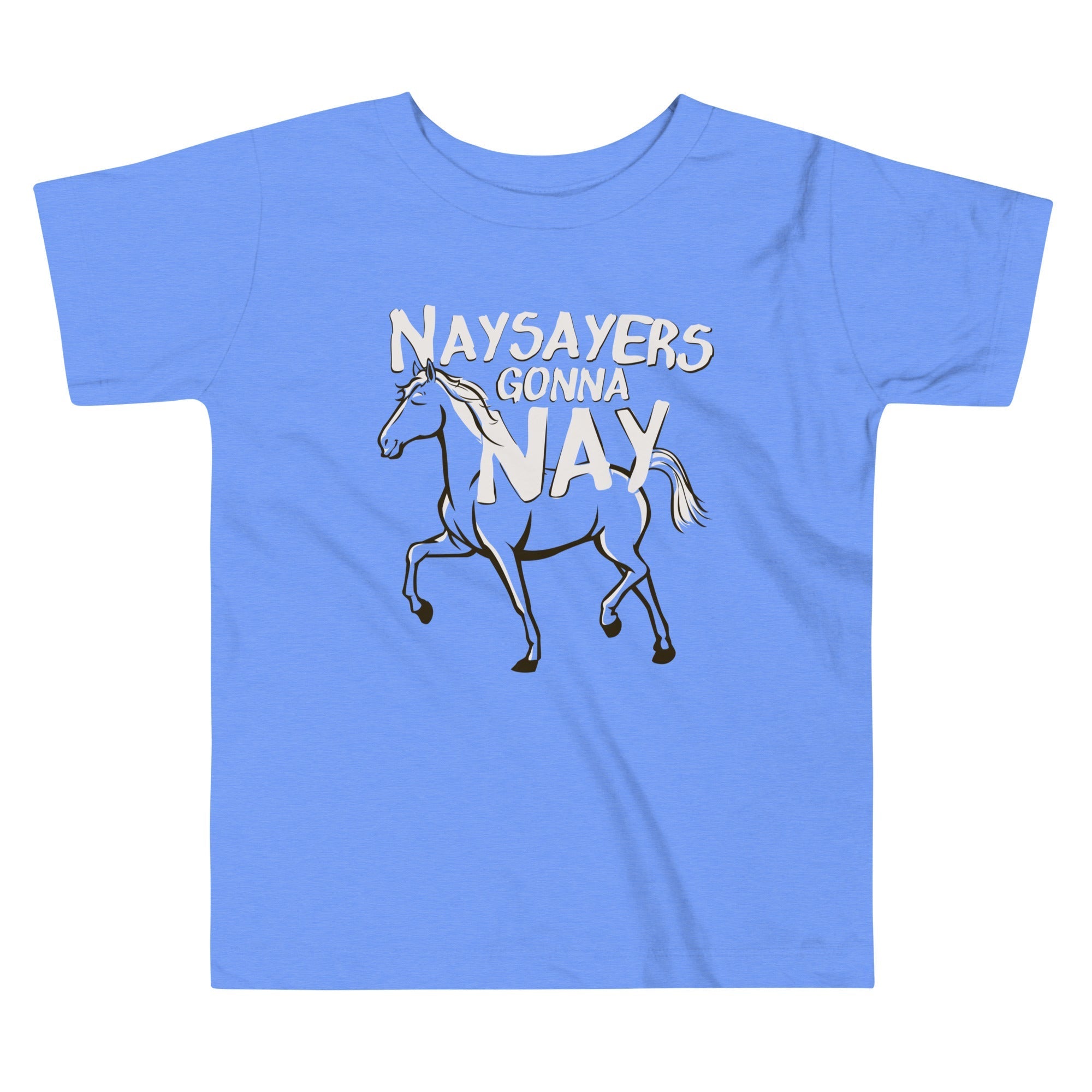 Nay Sayers Gonna Kid's Toddler - Adult & Kids T-Shirts, Sweatshirts & Hoodies apparel design preview 1