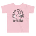 Who Run The World? Squirrels Kid's Toddler - Adult & Kids T-Shirts, Sweatshirts & Hoodies apparel design preview 1