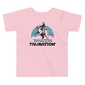 What In Taunation Kid's Toddler - Adult & Kids T-Shirts, Sweatshirts & Hoodies apparel design preview 1