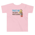 Trust Me I'm Super Professional Kid's Toddler - Adult & Kids T-Shirts, Sweatshirts & Hoodies apparel design preview 1
