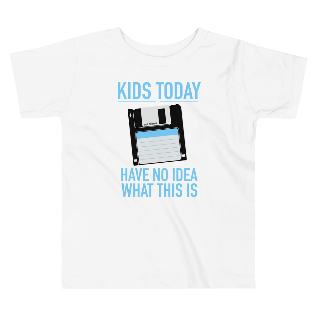 Kids Today Have No Idea What This Is Toddler - Adult & Kids T-Shirts, Sweatshirts & Hoodies apparel design preview 1
