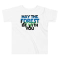 May The Forest Be With You Kid's Toddler - Adult & Kids T-Shirts, Sweatshirts & Hoodies apparel design preview 1