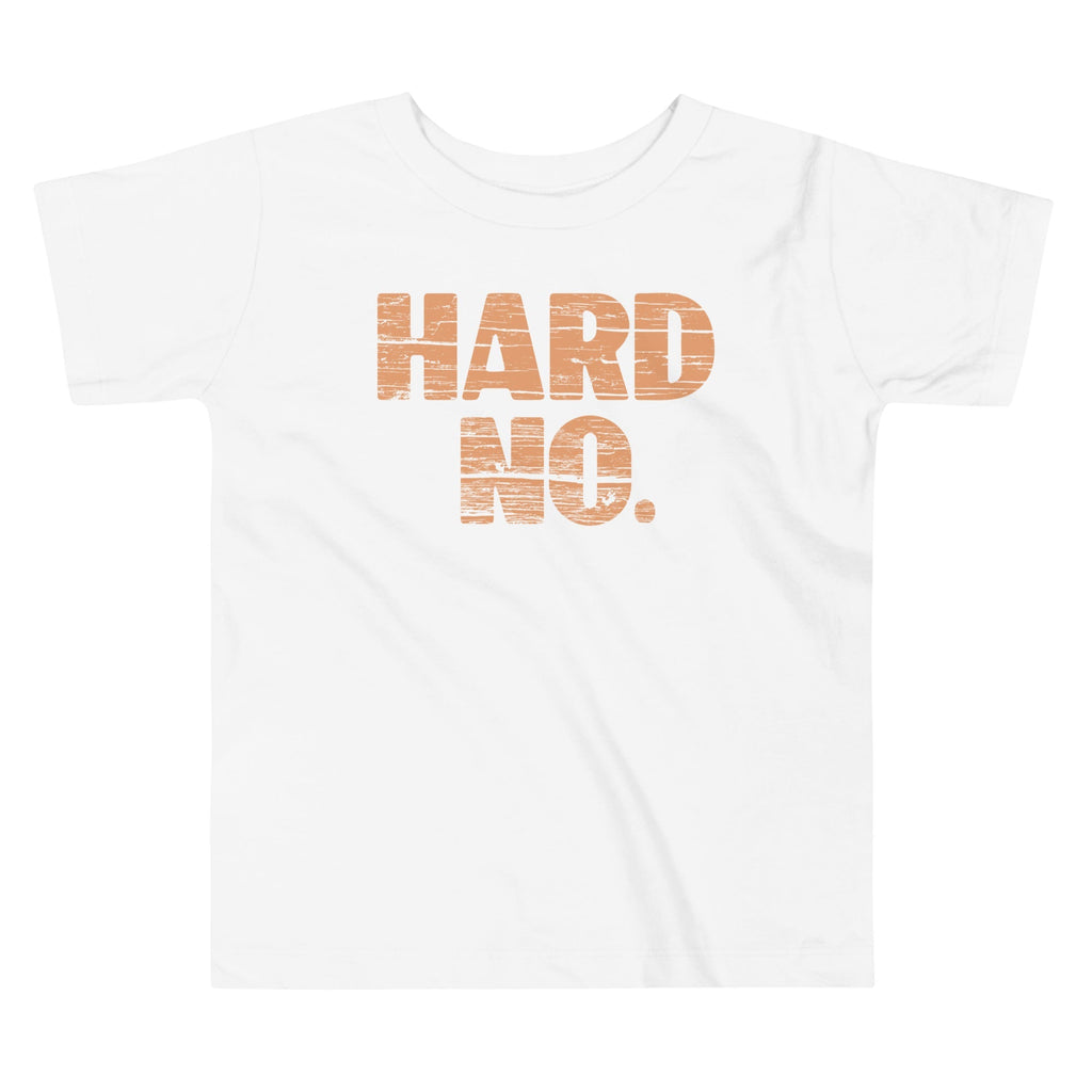 Hard No Kid's Toddler - Adult & Kids T-Shirts, Sweatshirts & Hoodies apparel design preview 1