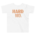 Hard No Kid's Toddler - Adult & Kids T-Shirts, Sweatshirts & Hoodies apparel design preview 1