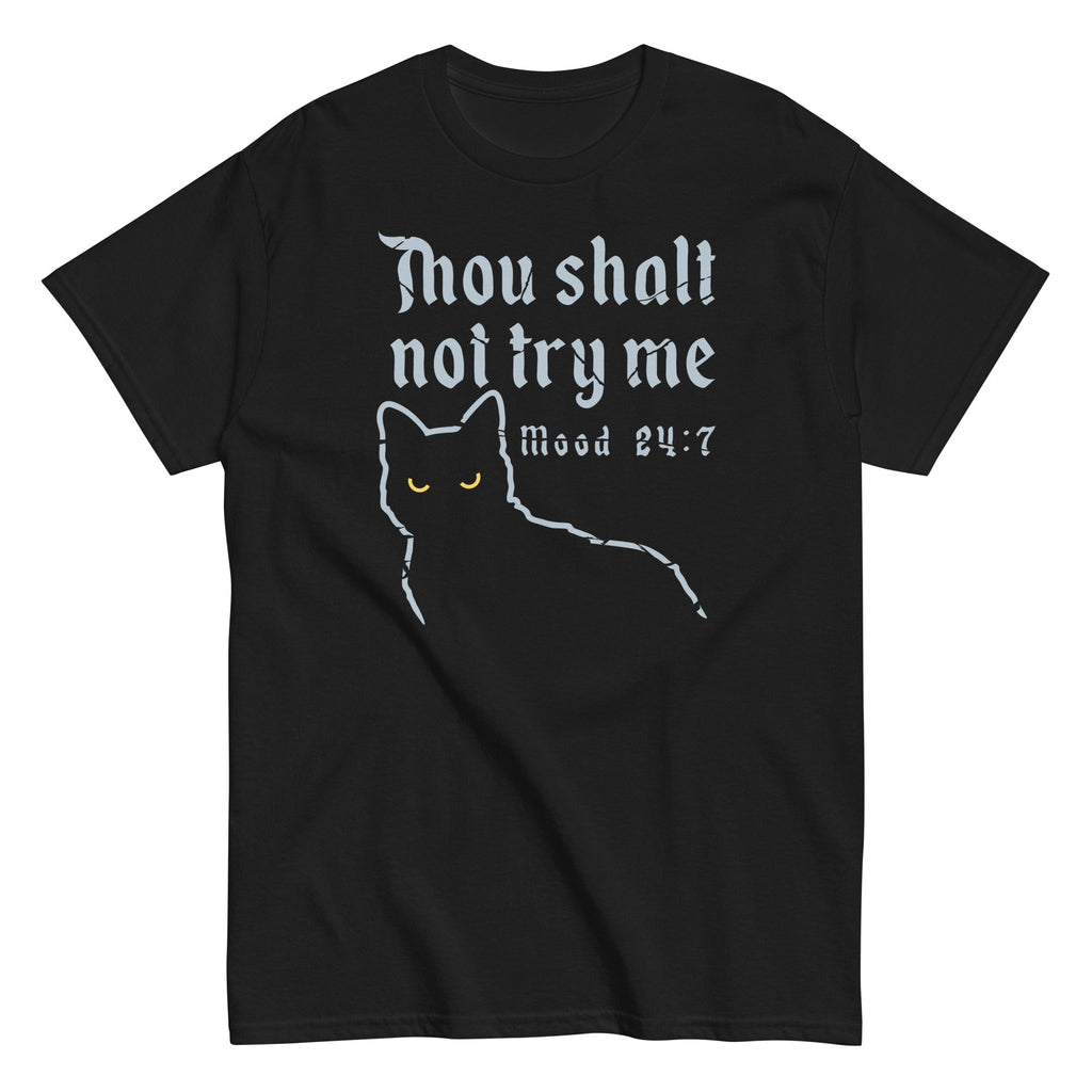 Thou Shalt Not Try Me Men's Classic - Adult & Kids T-Shirts, Sweatshirts & Hoodies apparel design preview 1