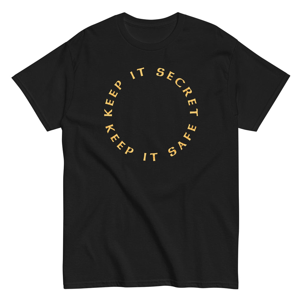 Keep It Secret Safe Men's Classic - Adult & Kids T-Shirts, Sweatshirts & Hoodies apparel design preview 1