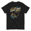 Let The Good Times Roll! Men's Classic - Adult & Kids T-Shirts, Sweatshirts & Hoodies apparel design preview 1