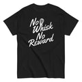 No Whisk Reward Men's Classic - Adult & Kids T-Shirts, Sweatshirts & Hoodies apparel design preview 1