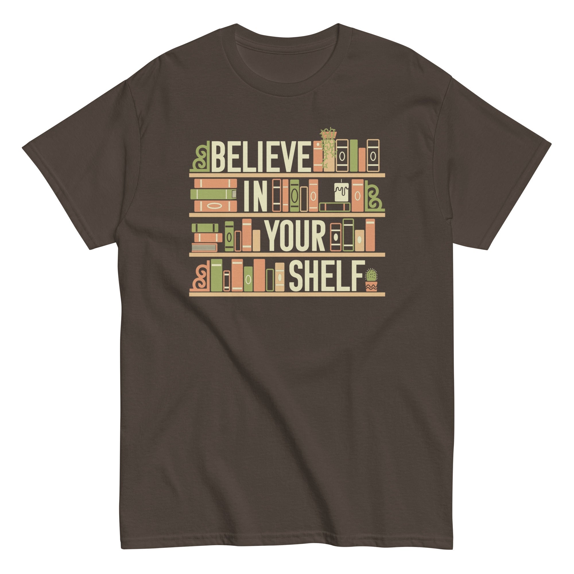 Believe In Your Shelf Men's Classic - Adult & Kids T-Shirts, Sweatshirts & Hoodies apparel design preview 1