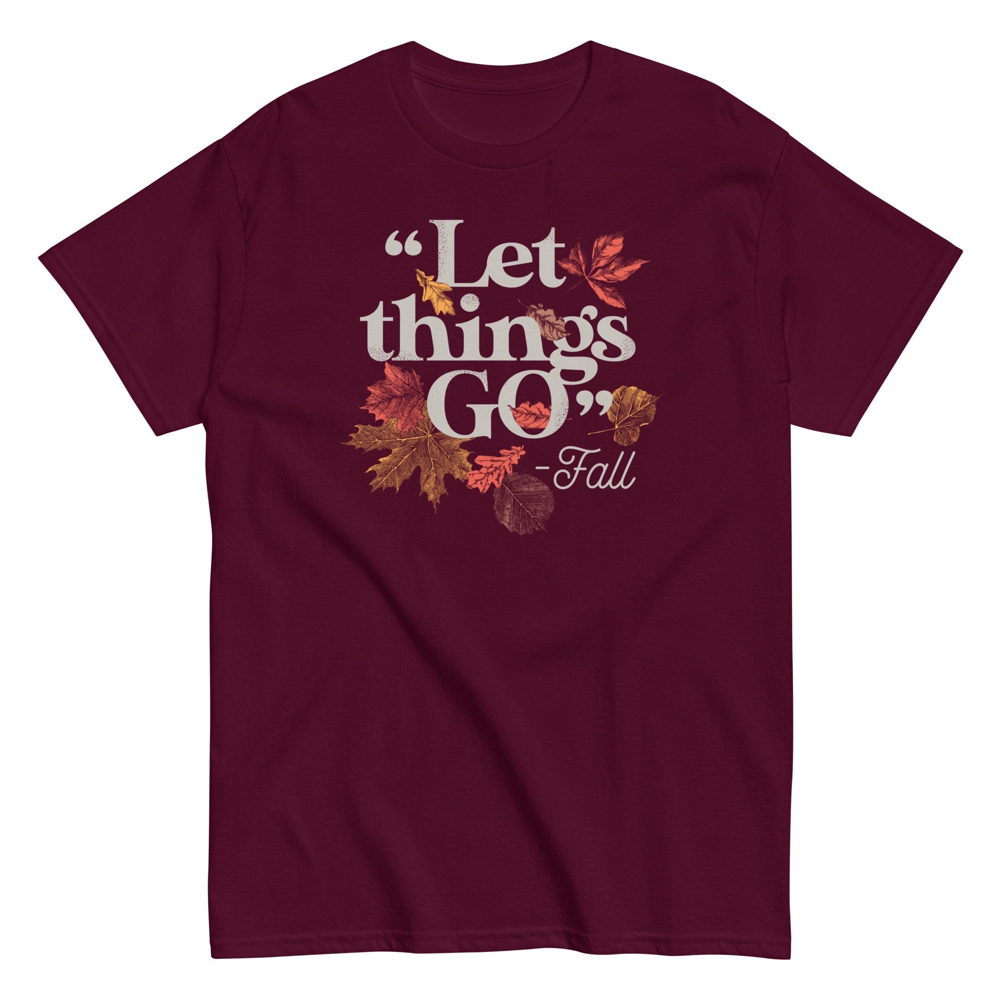 "Let Things Go" -Fall Men's Classic - Adult & Kids T-Shirts, Sweatshirts & Hoodies apparel design preview 1
