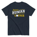 Instant Human Just Add Coffee Men's Classic - Adult & Kids T-Shirts, Sweatshirts & Hoodies apparel design preview 1