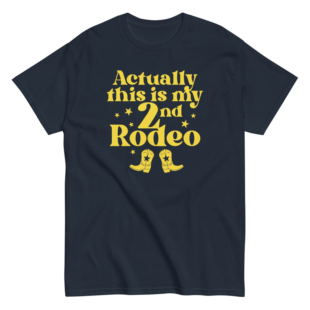 Actually This Is My 2nd Rodeo Men's Classic - Adult & Kids T-Shirts, Sweatshirts & Hoodies apparel design preview 1