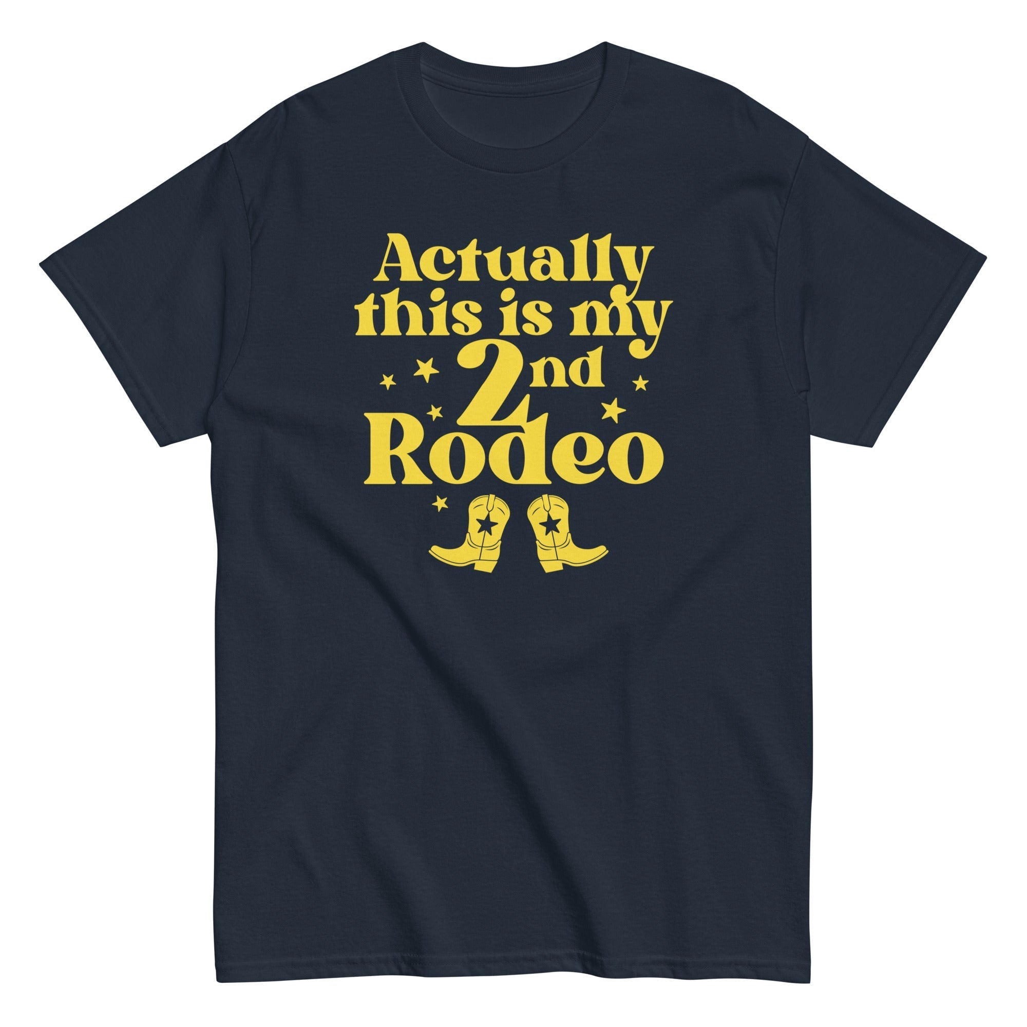 Actually This Is My 2nd Rodeo Men's Classic - Adult & Kids T-Shirts, Sweatshirts & Hoodies apparel design preview 1