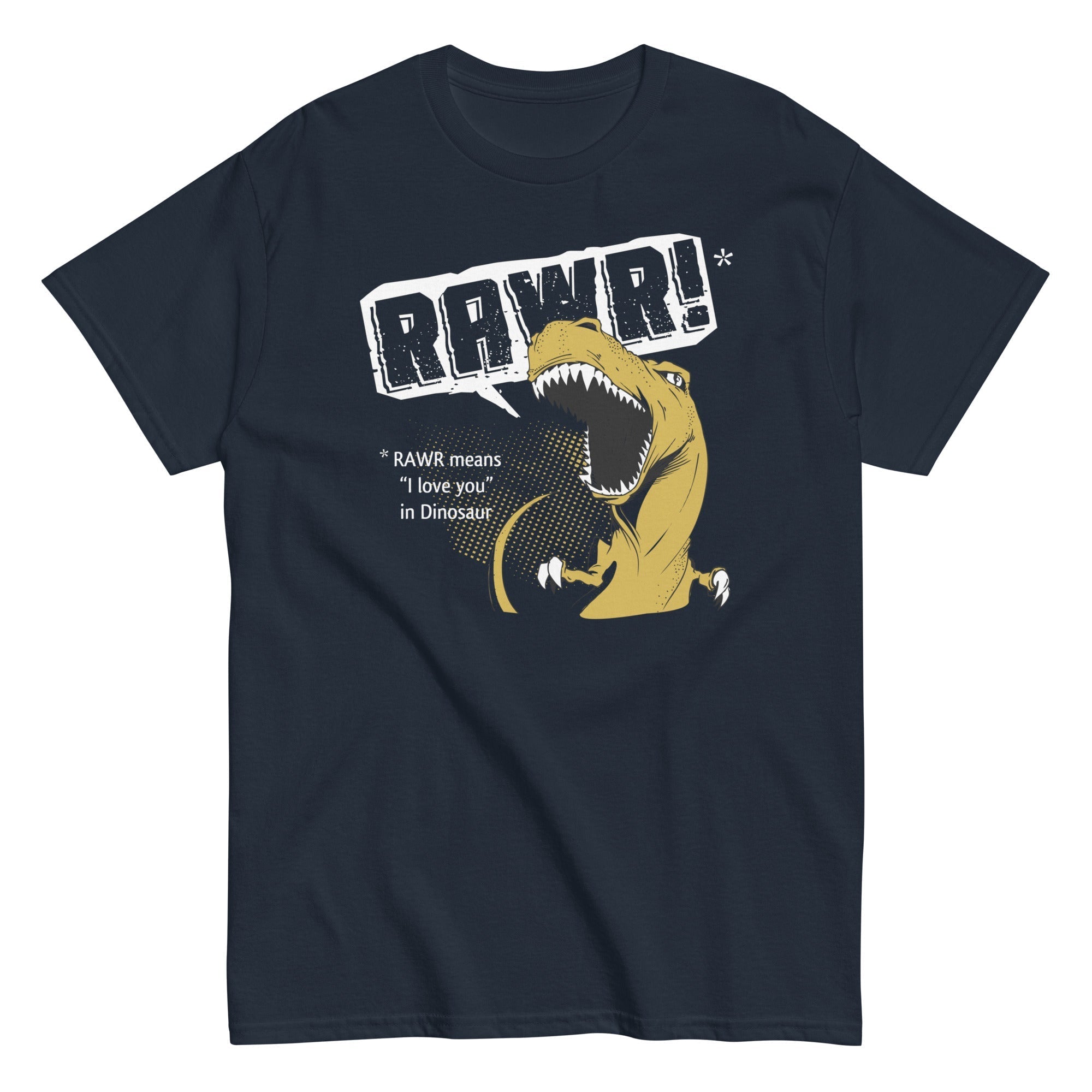 Rawr Means I Love You Men's Classic - Adult & Kids T-Shirts, Sweatshirts & Hoodies apparel design preview 1