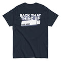 Back That Thing Up Men's Classic - Adult & Kids T-Shirts, Sweatshirts & Hoodies apparel design preview 1